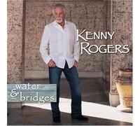 Rogers,Kenny - Water & Bridges [Import]