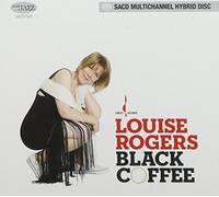 Louise Rogers – Black Coffee – Import – in-akustik