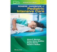 Rogers' Manual of Pediatric Intensive Care