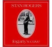 Rogers, Stan - Fogarty's Cove