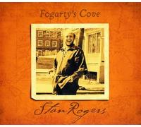 Stan Rogers – Fogarty's Cove – CD – Digipak – Import