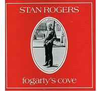 Rogers, Stan - Fogarty's Cove [Import]