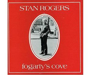Rogers, Stan - Fogarty's Cove [Import]