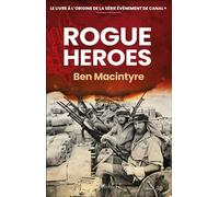 Rogue Heroes - Ben Macintyre - Alisio - broché - Monographie
