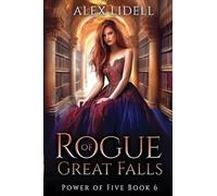 Rogue of Great Falls: Power of Five Collection Book 6
