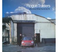Rogue Traders - We Know What You're Up to [Import]