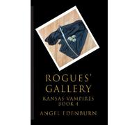 Rogues' Gallery - Angel Edenburn - Lost Aardvarks Press - ebook (ePub) - Livre