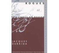 Rogues: Two Essays on Reason (Meridian: Crossing Aesthetics) by Jacques Derrida (2005-01-18)