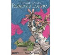Hirohiko Araki – Rohan au Louvre – Cartonné – Bande dessinée