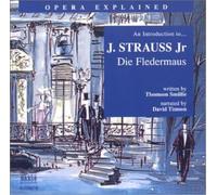 Fledermaus-Opera Explained