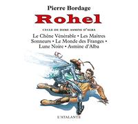 Rohel le conquérant, tome 1 : Le Cycle de Dame Asmine d'Alba