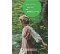 Rohmer en perspectives - Laurence Schifano - Pu.paris Nanterre - broché - Etude