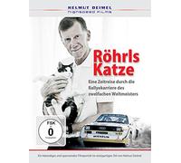 Rohrl's Cat, The Rally Career of Walter Rohrl