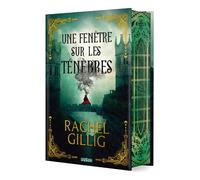 Roi berger - Tome 01 Une Fenêtre sur les ténèbres (relié collector) une fenetre sur les tenebres,1) (ed.collector - Rachel Gillig - Sabran - relié - Roman