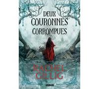 Deux couronnes corrompues (broché) - Tome 02