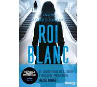 Roi blanc : Après Reine rouge et Louve noire, la fin de la trilogie événement. Thriller Nouveauté 2024