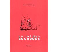 Roi des Bourdons (Le) Tome 4 - David De Thuin - De Thuin David - broché - Bande dessinée