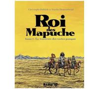 Roi des Mapuche – La traversée des vastes pampas (1) – Futuropolis