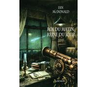 Roi du matin, reine du jour - Ian McDonald - Denoël - broché - Roman