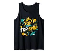 Roi du Top Spin Ping Pong, Humour Débardeur