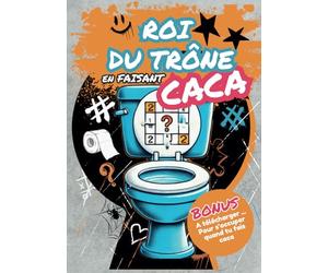 Roi du trône en faisant caca: Transformez vos moments aux toilettes en véritables instants de détente et d'amusement