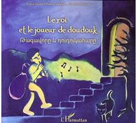 Roi et le joueur de doudouk – français arménien oriental