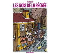 Rois de la recré (Les) - David Snug - Meme Pas Mal - broché - Bande dessinée