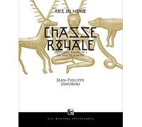 Rois Du Monde Deuxième Branche - Chasse Royale - Tome 1, De Meute À Mort