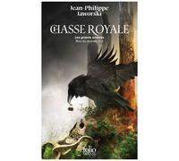 Rois Du Monde - Deuxième Branche - Chasse Royale - Tome 2, Les Grands Arrières