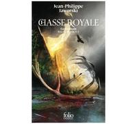 Rois Du Monde - Deuxième Branche - Chasse Royale - Tome 3, Curée Chaude