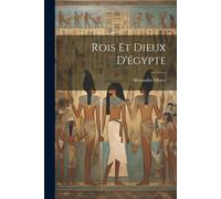 Rois Et Dieux D'égypte