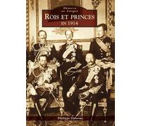 Rois et princes en 1914