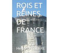 ROIS ET REINES DE FRANCE