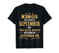 Rois nés en Septembre Les Vrais Rois Naissent Le 08 Septembre T-Shirt