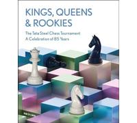 Rois, reines et débutants : Le tournoi d'échecs de Tata Steel - Une célébration de 85 ans
