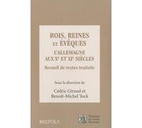 Rois, reines et évêques. L'Allemagne aux Xeme et XIeme siècles