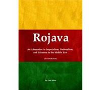 Rojava: An Alternative To Imperialism, N Oso Sabio, (Auteur)