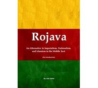 Rojava: An Alternative To Imperialism, N Oso Sabio, (Auteur)