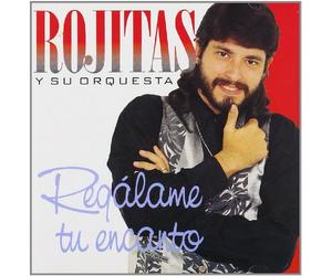 Rojitas Y Su Orquesta - Regalame Tu Encanto