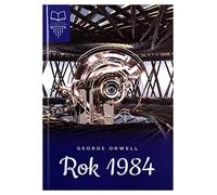 Rok 1984. Lektura z opracowaniem - George Orwell [KSIÄĹťKA]
