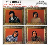 Rokes - Let's Live for Today