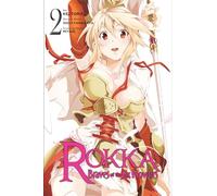 Rokka: Braves of the Six Flowers, Vol. 2 (Manga)