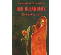 Roktokorobi: Red Oleanders by Rabindranath Tagore (Skylark Classics)