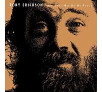 ROKY ERICKSON - ALL THAT MAY DO MY RHYME WHITE VINYL - Vinyl Record - G72z