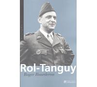 Rol-Tanguy : Un héros clandestin de la seconde guerre mondiale