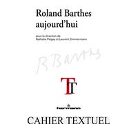 Roland Barthes aujourd'hui