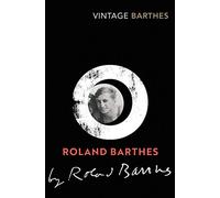 Roland Barthes by Roland Barthes