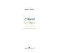 Roland Barthes ou l'art du détour