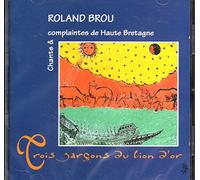 Roland Brou - Chants De Haute Bretagne-Roland Brou RSCD 220