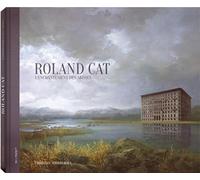 Roland Cat : L'enchantement des abîmes